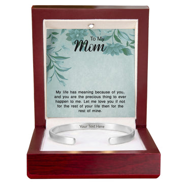 To My Mom - Engraved Cuff Bracelet