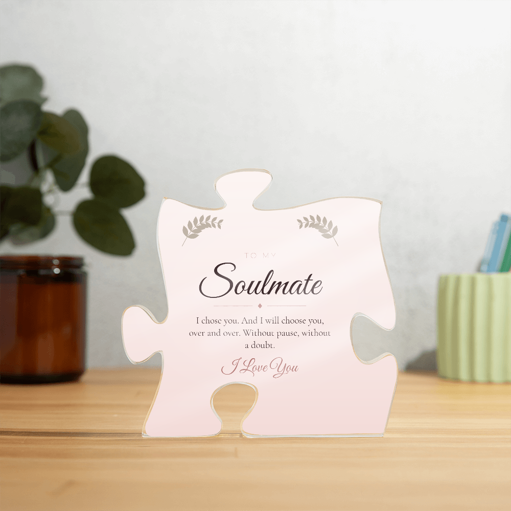 To My Soulmate - Acrylic Puzzle Plaque