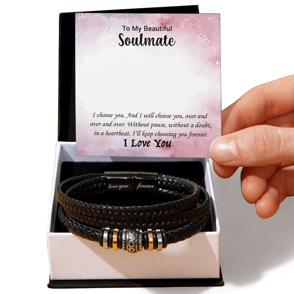 To My Soulmate - Love You Forever Bracelet