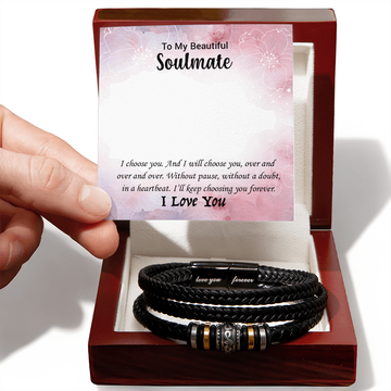 To My Soulmate - Love You Forever Bracelet