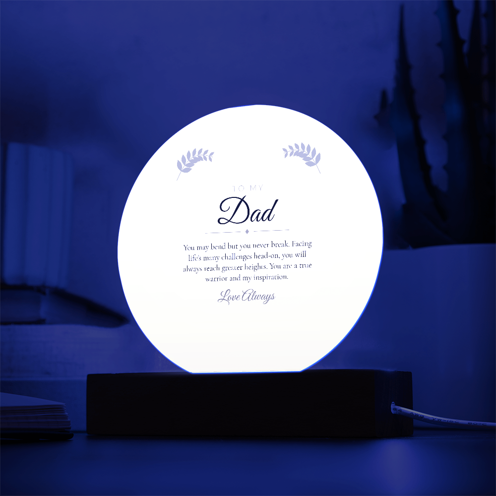 To My Dad - Acrylic Circle Plaque with LED Light